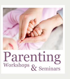 Parenting Workshops & Seminars